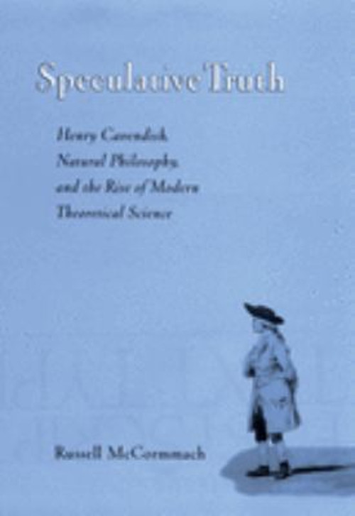 Henry Cavendish and the Pursuit of Truth in Natural Philosophy