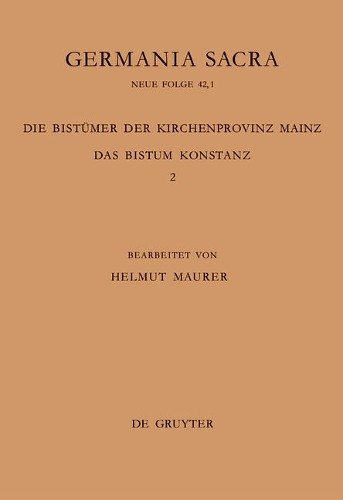 Helmut Maurer Die Bistümer der Kirchenprovinz Mainz. Das Bistum Konst (Hardback)