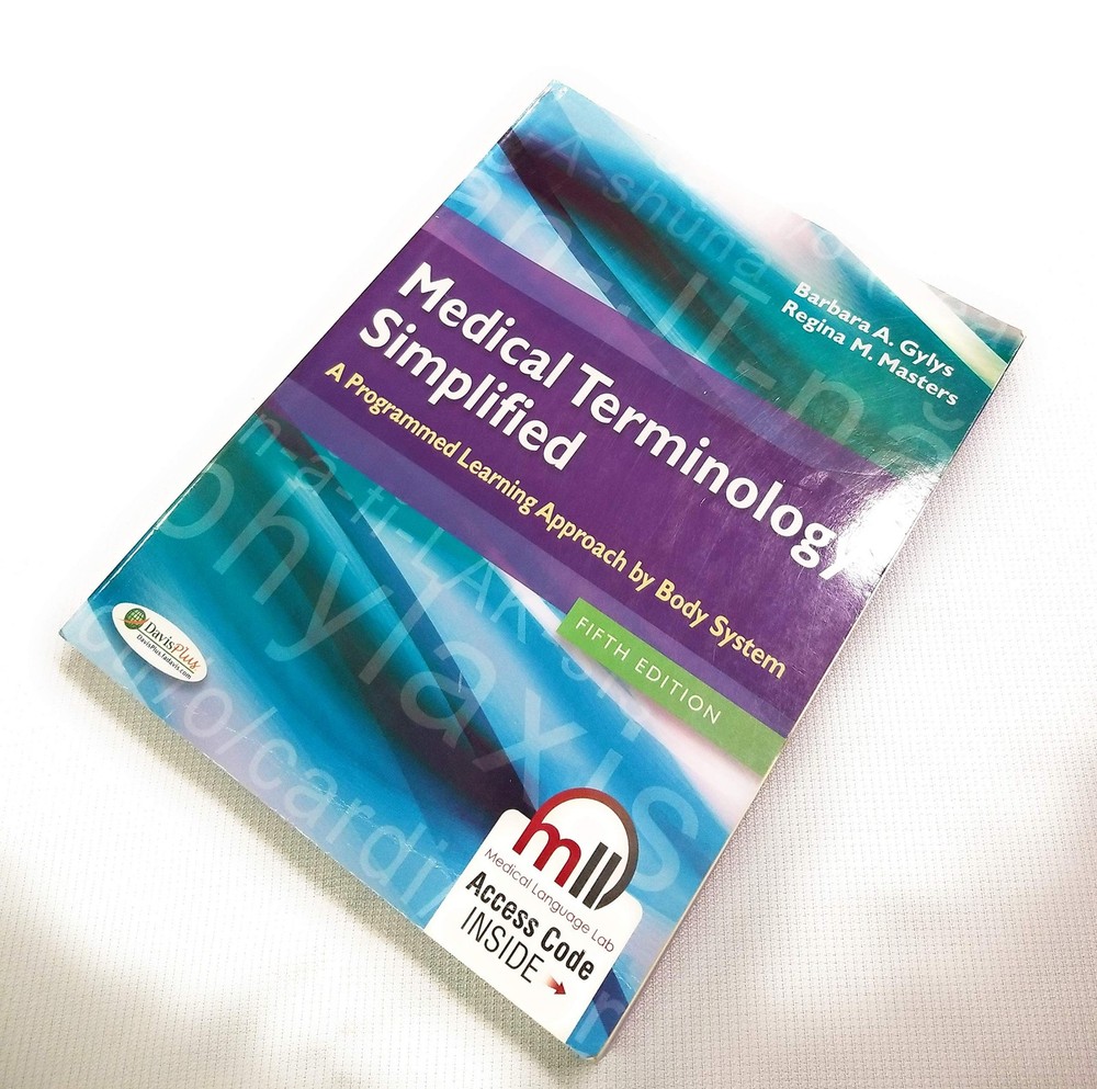 Medical Terminology Simplified: A Programmed Learning Approach by Body Syste...