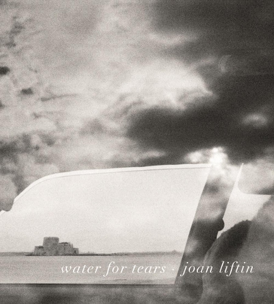 Joan Liftin: Water for Tears by Joan Liftin (English) Hardcover Book