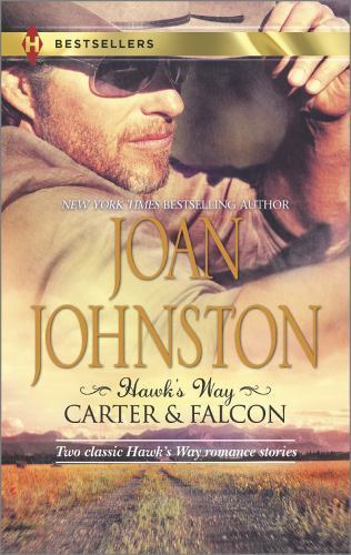 Hawk's Way: Carter & Falcon by Johnston, Joan, Good Book
