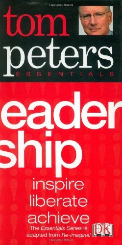 Tom Peters Essentials on Leadership by Thomas J Peters  