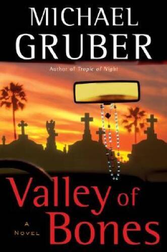Valley of Bones - Hardcover By Gruber, Michael - GOOD