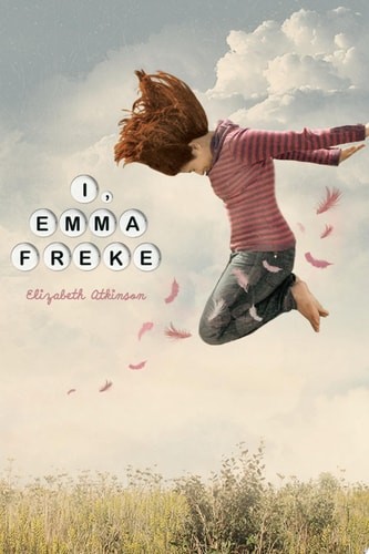 I, Emma Freke by Atkinson, Elizabeth, Good Book