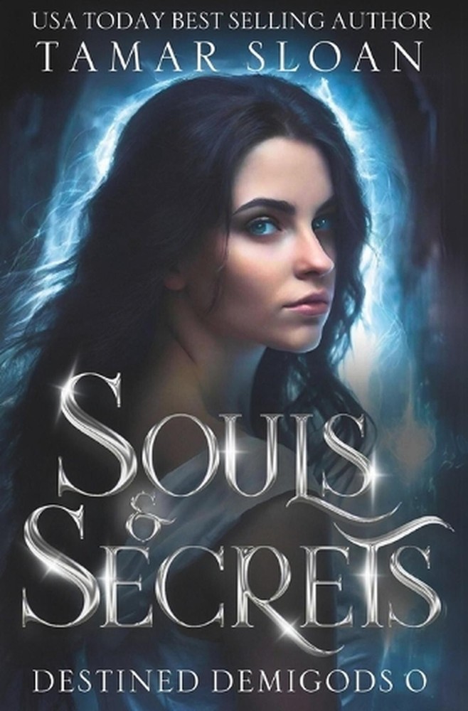 Souls and Secrets by Tamar Sloan Paperback Book