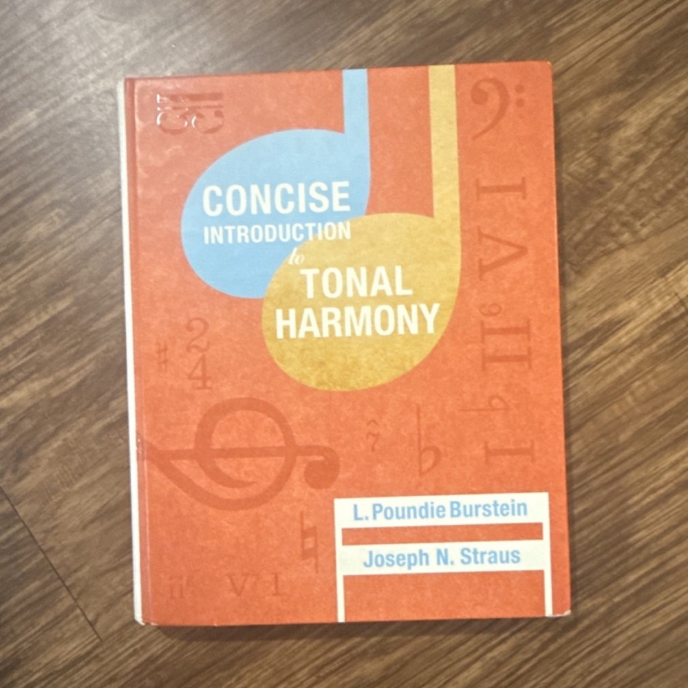 Concise Introduction to Tonal Harmony Burstein, Straus Hardcover Music Theory