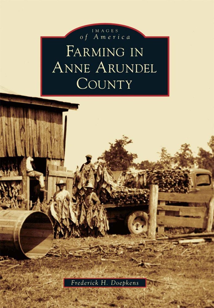 NEW Arcadia Publishing Farming in Anne Arundel County, MD 9780738587561 Images o
