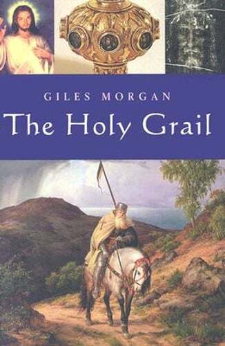 The Holy Grail by Giles Morgan: Used