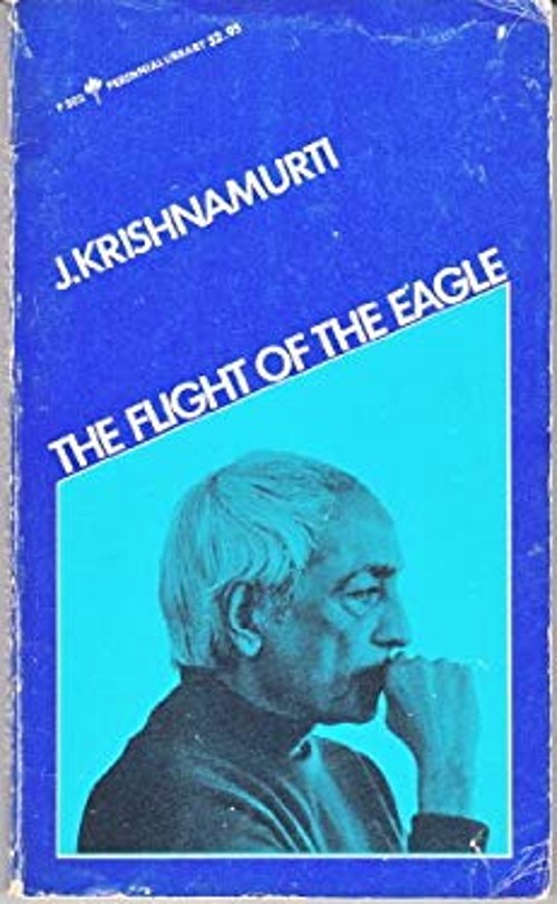 The Flight of the Eagle Paperback Jiddu Krishnamurti