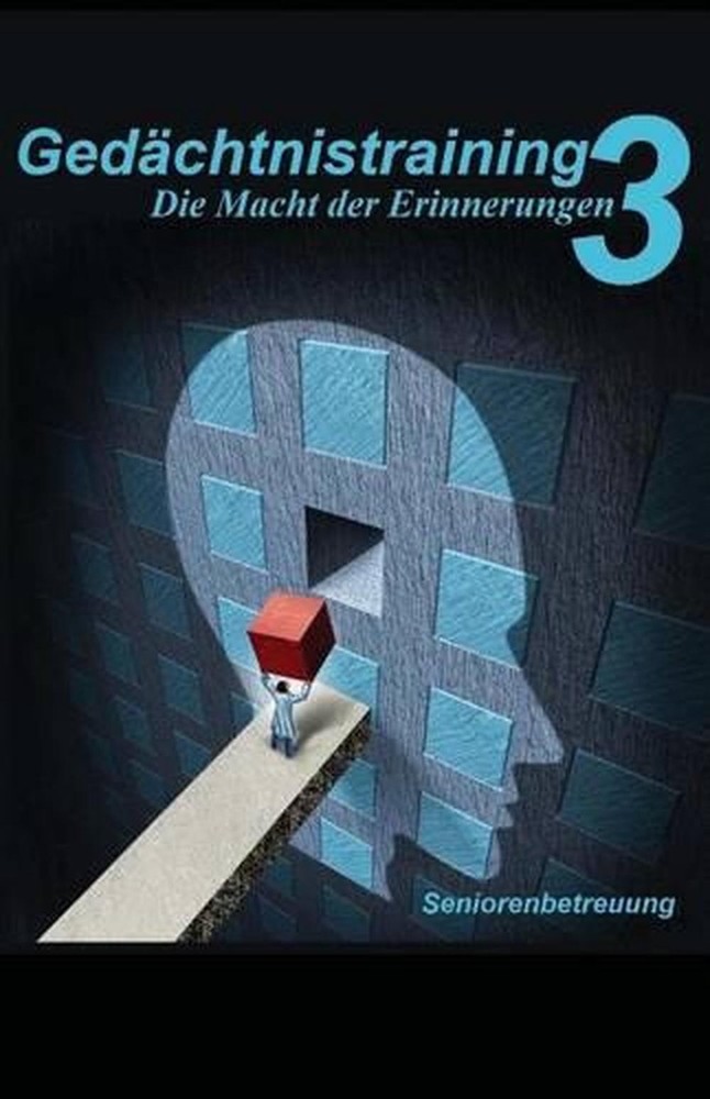 Gedchtnistraining 3: Die Macht Der Erinnerungen by Denis Geier (German) Paperbac