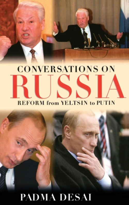Conversations on Russia : Reform from Yeltsin to Putin Hardcover