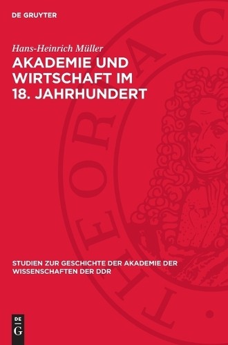 Hans-Heinrich Müller Akademie Und Wirtschaft Im 18. Jahrhundert (Hardback)Another great item from Rarewaves USA | Free delivery!