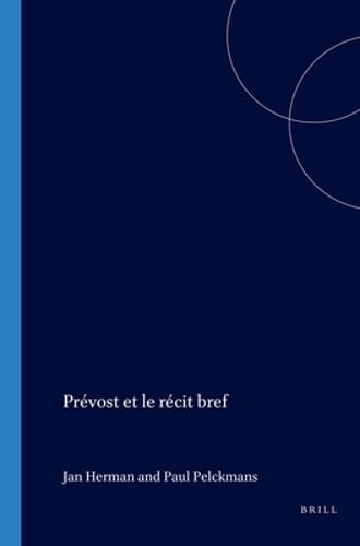 Prévost et le récit bref by Paul Pelckmans: New