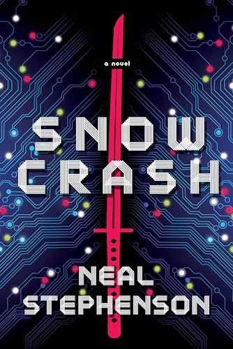 Snow Crash: A Novel - Paperback, by Stephenson Neal - Very Good