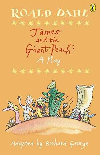 James and the Giant Peach: A Play - Paperback, by Dahl Roald - Acceptable e