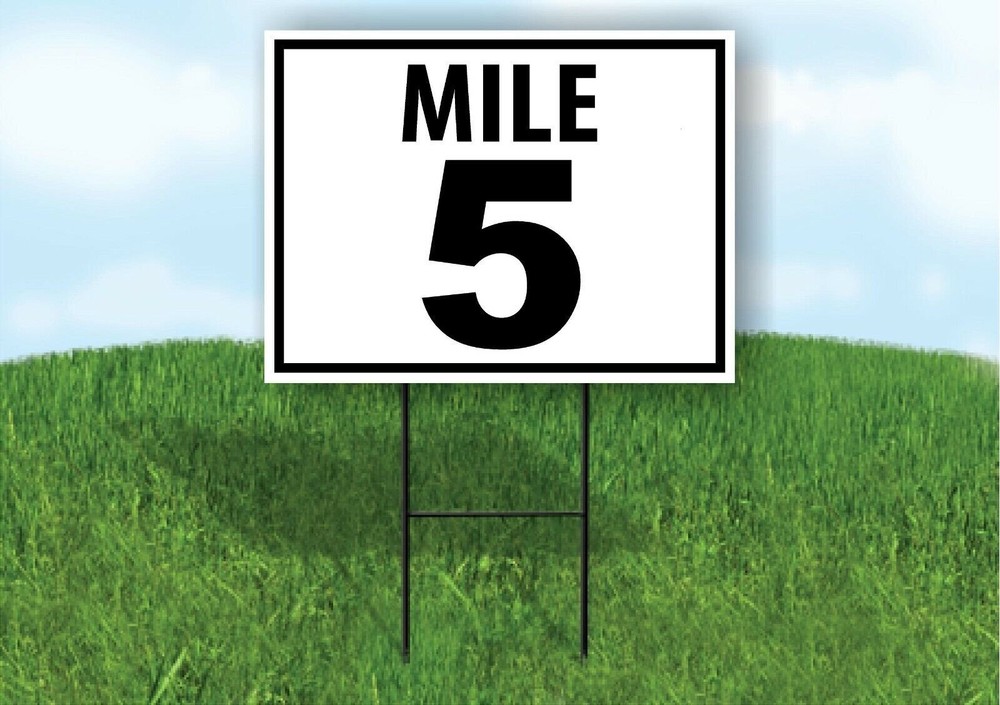 MILE 5 DISTANCE MARKER  RUNNING RACE  Yard Sign Road Sign with Stand LAWN POSTER