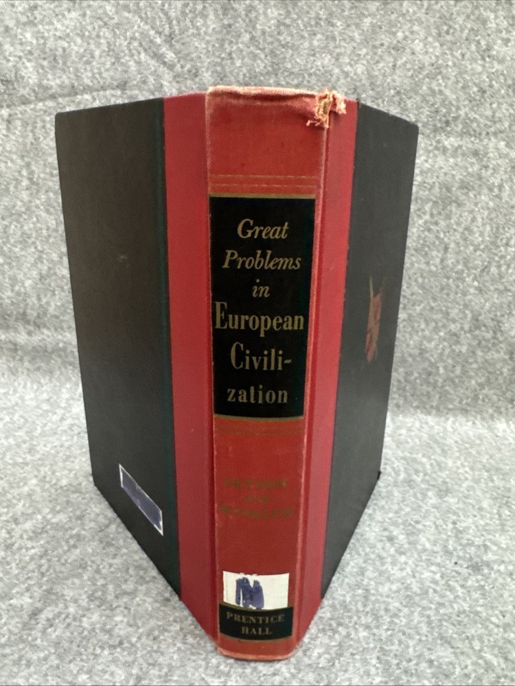 Great Problems in European Civilization 1964 Prentice-Hall Hardcover