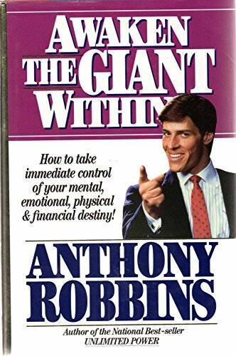 Awaken the Giant Within: How to Take Immediate Control of Your Mental, Em - GOOD