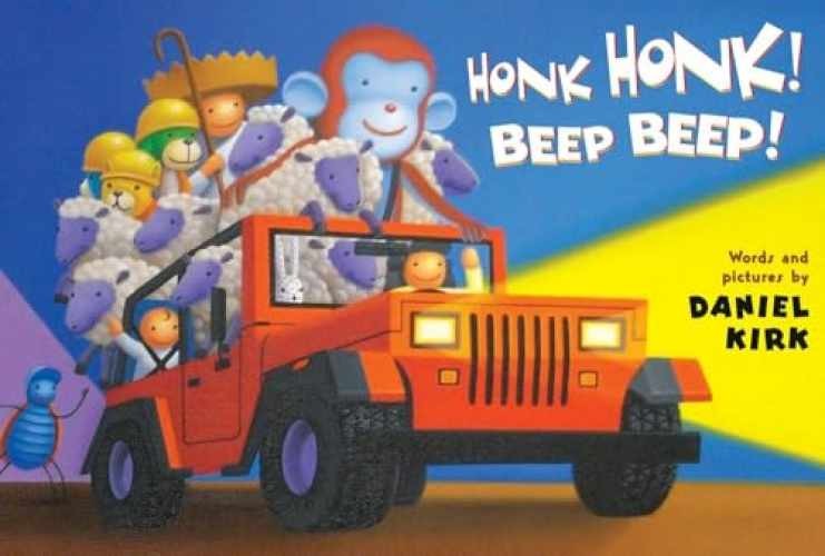 Honk Honk! Beep Beep! - Board book, by Kirk Daniel - Very Good