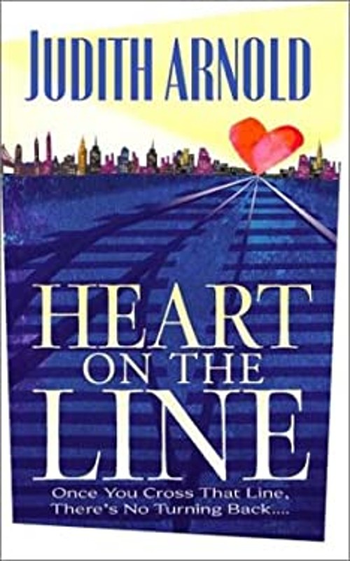 Heart on the Line Mass Market Paperbound Judith ArnoldFree US Delivery | ISBN:1551667029