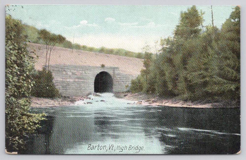 Barton VT High Bridge Postcard Hugh C Leighton Co. Vermont Scenic View