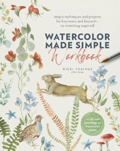 Nicki Traikos Watercolor Made Simple Workbook (Paperback)Another great item from Rarewaves USA | Free delivery!