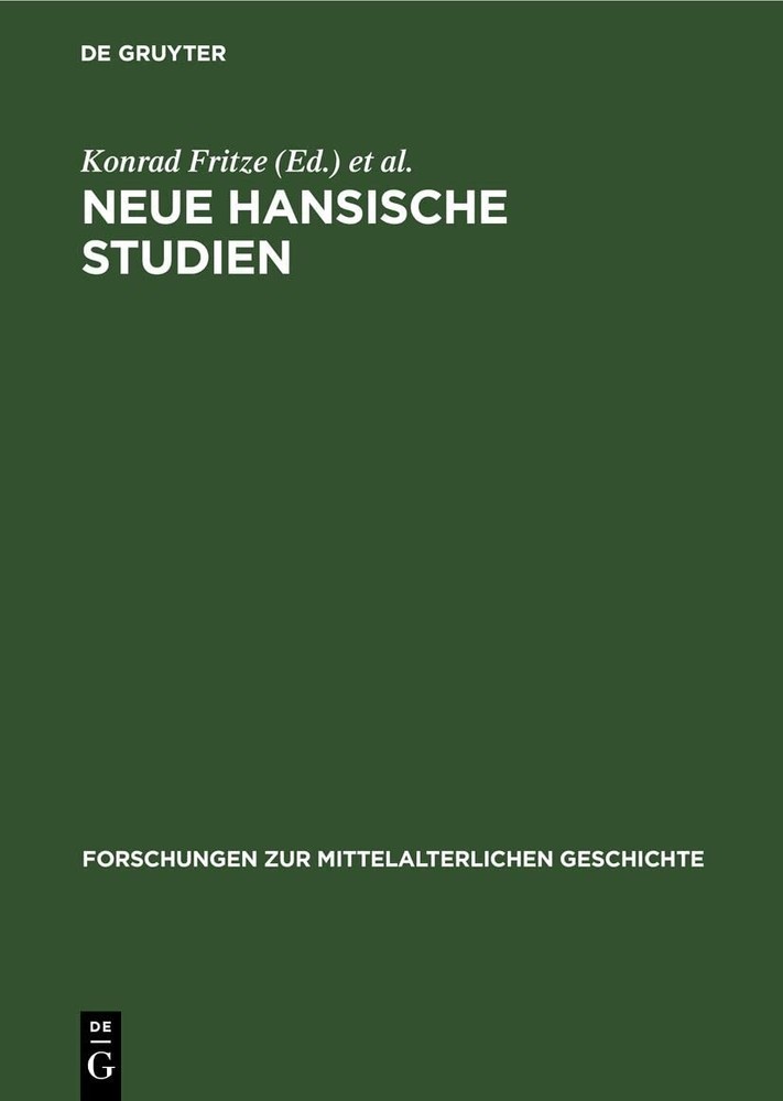 Neue Hansische Studien (Hardback) Forschungen Zur Mittelalterlichen Geschichte