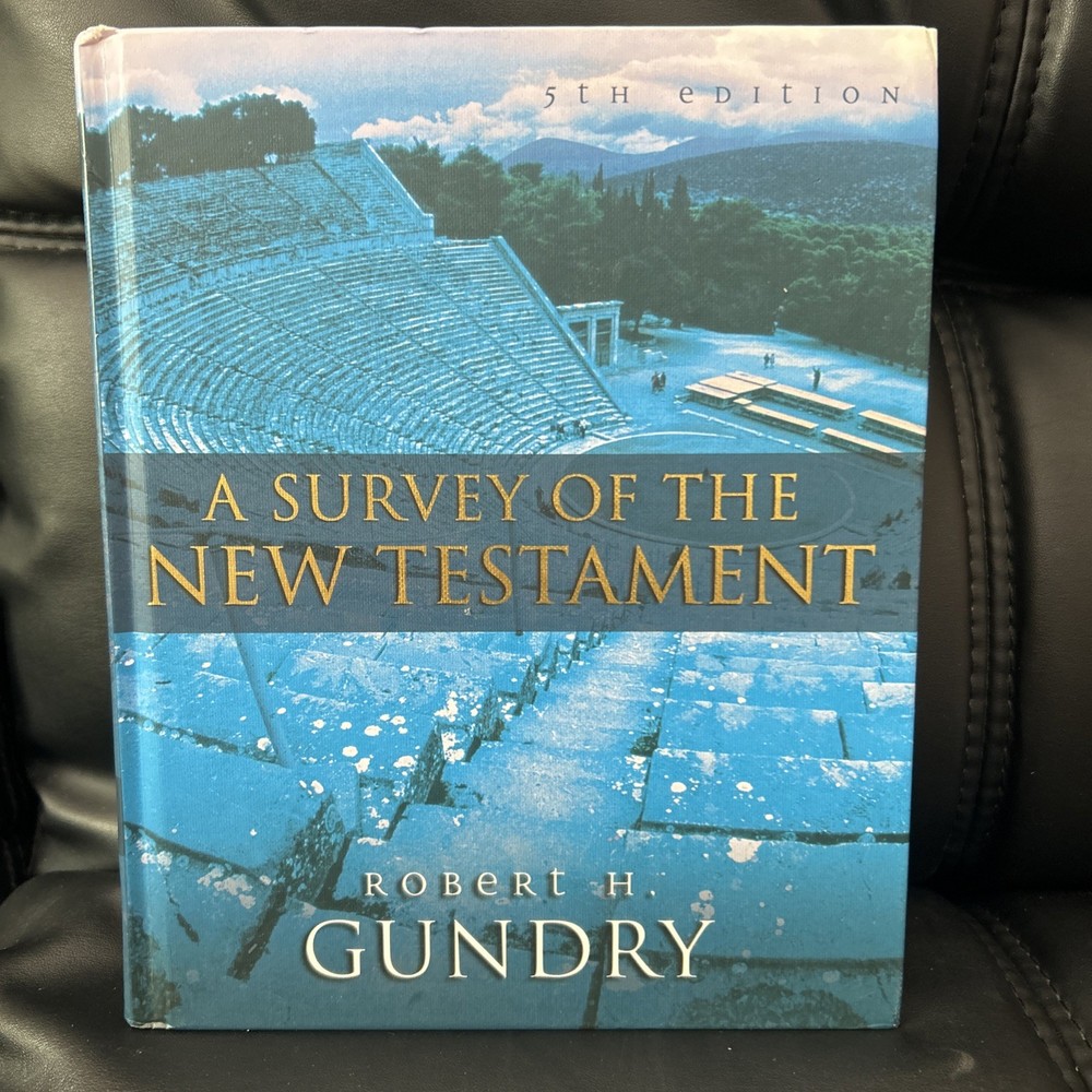A Survey of the New Testament: 5th - Hardcover, by Gundry Robert H.