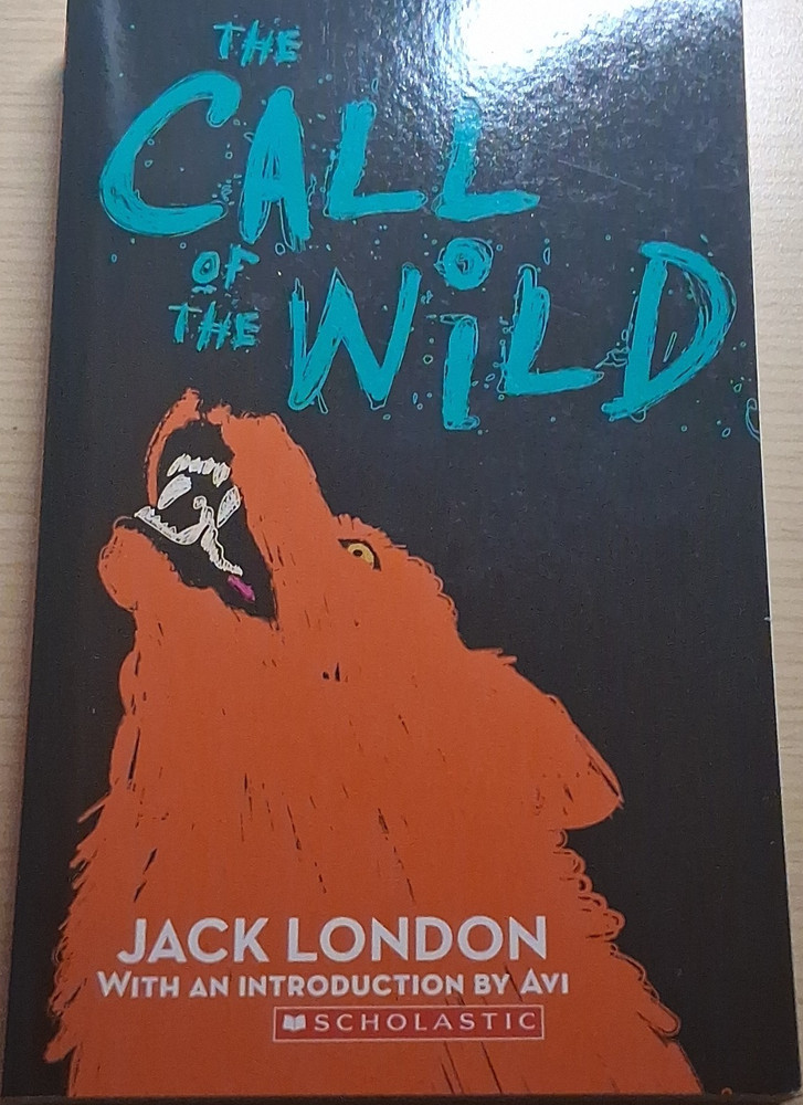 Scholastic The Call of the Wild by Jack London Illustrated Paperback 2001