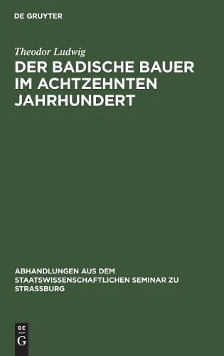 Theodor Ludwig Der Badische Bauer Im Achtzehnten Jahrhundert (Hardback)Another great item from Rarewaves USA | Free delivery!