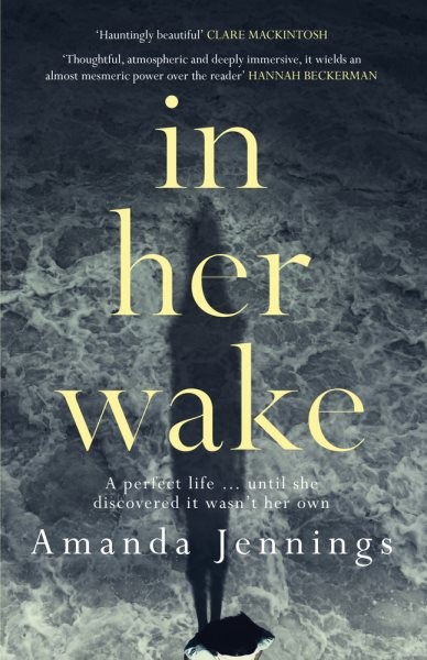 In Her Wake, Paperback by Jennings, Amanda, Brand New, Free shipping in the US