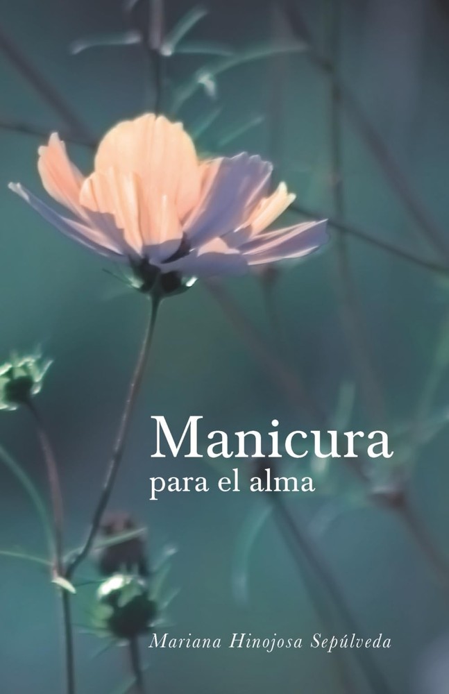 Manicura para el alma (Spanish Edition)