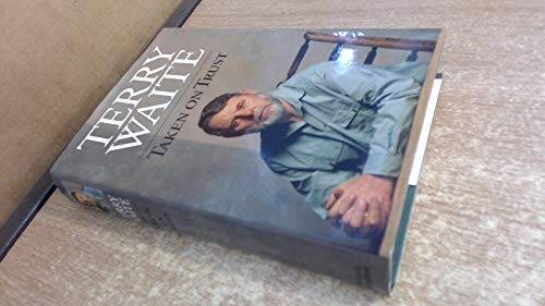 Taken On Trust - Hardcover By Waite, Terry - GOOD