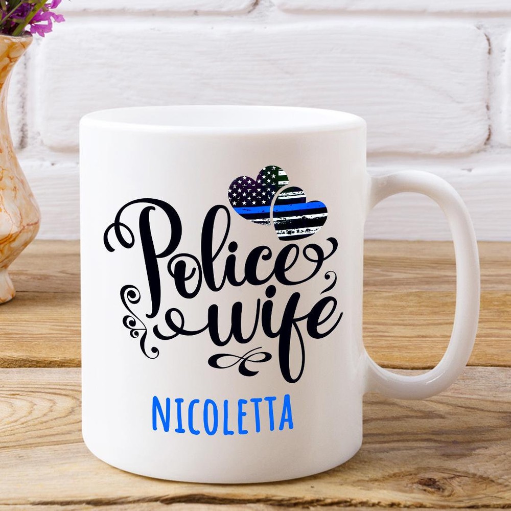 Police Wife Personalized White Coffee Mug Or Premium Quality Gift Idea