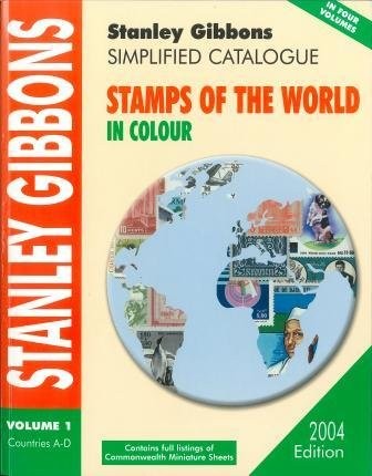 Simplified Catalogue of Stamps of the World 2004 Edition Volume 1... - unknown