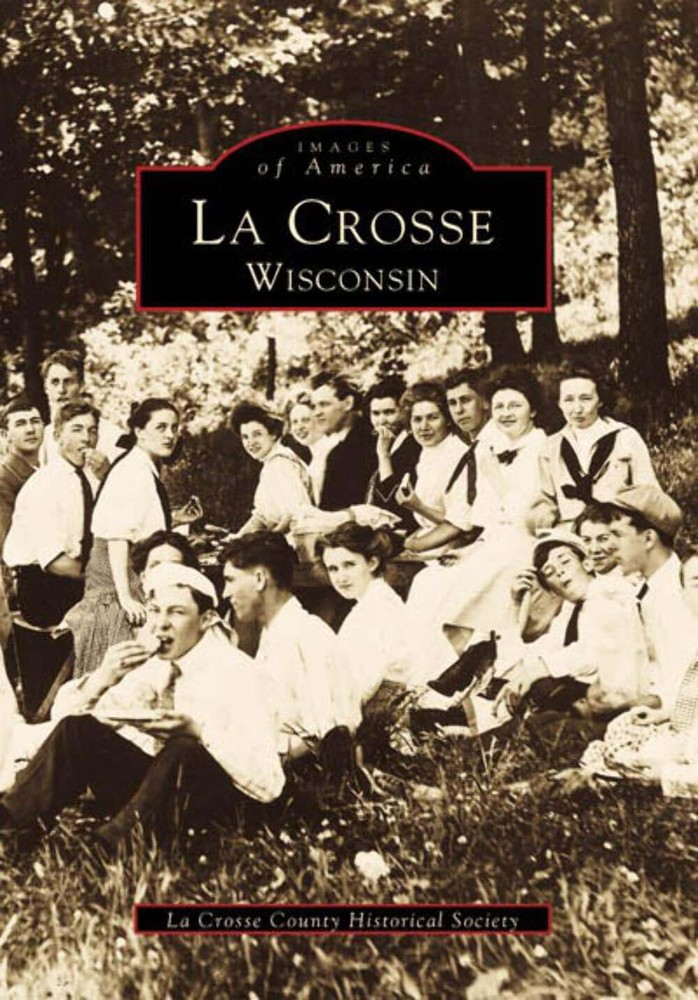 NEW Arcadia Publishing La Crosse, Wisconsin, WI 9780738550220 Images of America