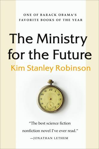 The Ministry for the Future: A Novel, USED-Good, Robinson, Kim Stanley