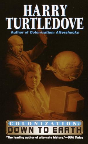 Down to Earth; Colonization, Book 2 - paperback, 0345430239, Harry Turtledove
