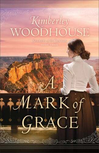 A Mark of Grace by Kimberley Woodhouse: New