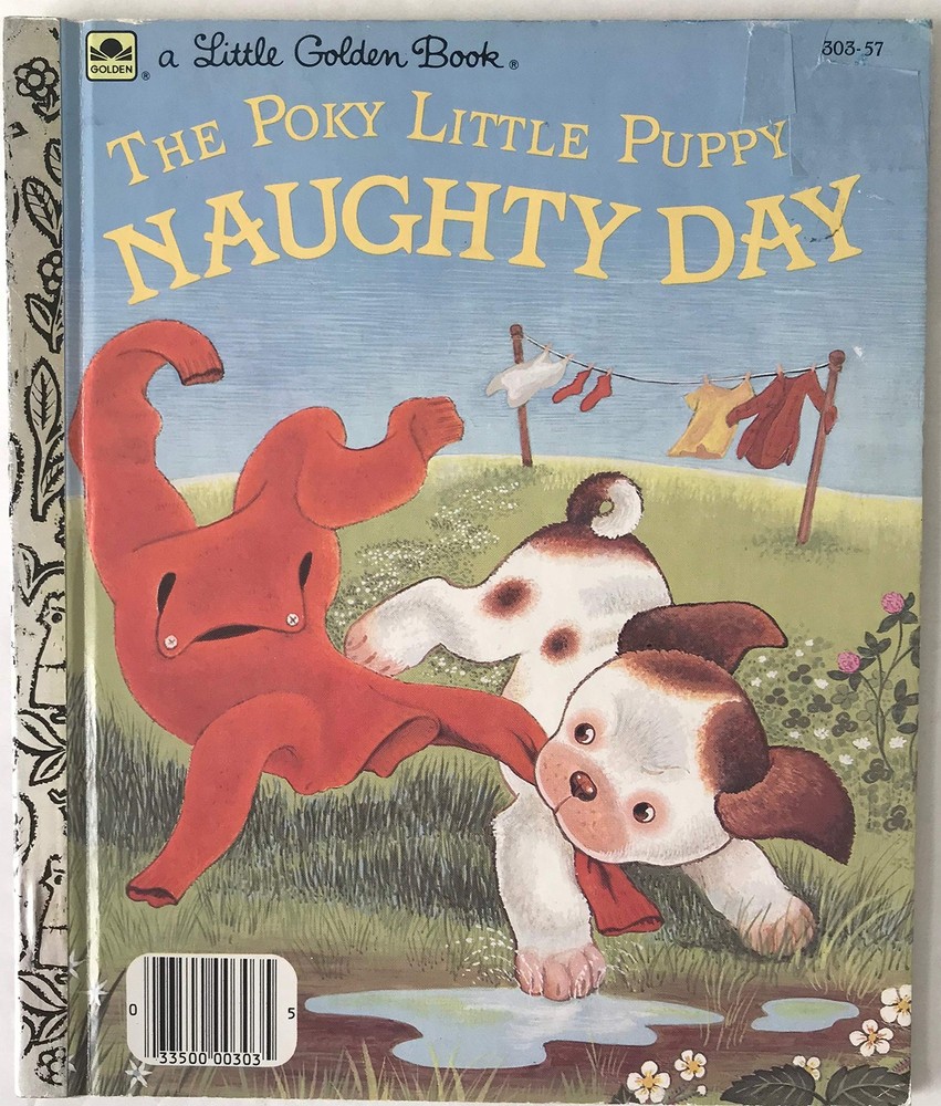 The Poky Little Puppy's Naughty Day (Little Golden Readers) by Chandler