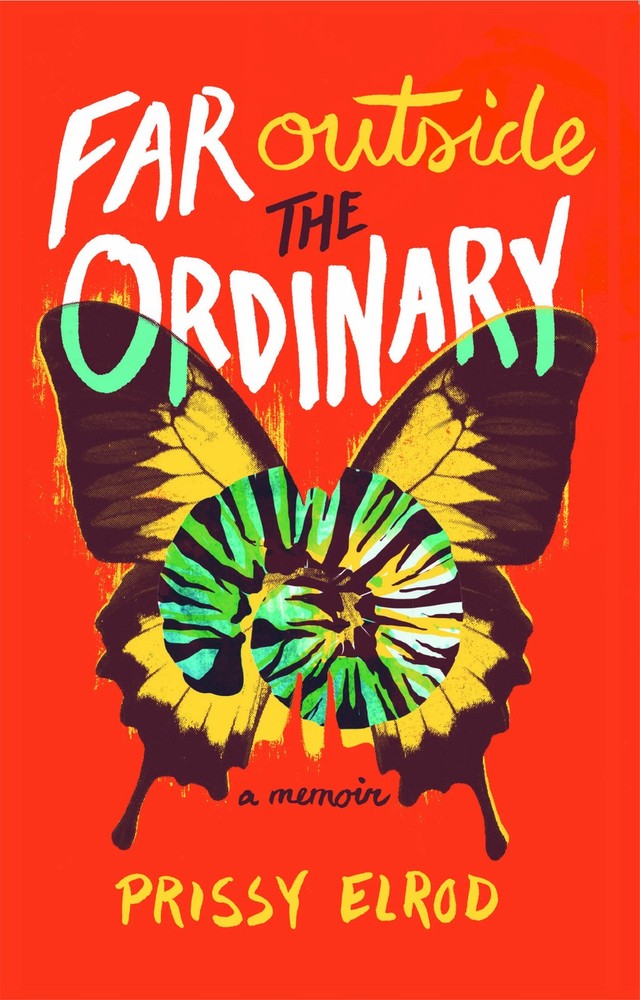 Far Outside the Ordinary by Prissy Elrod