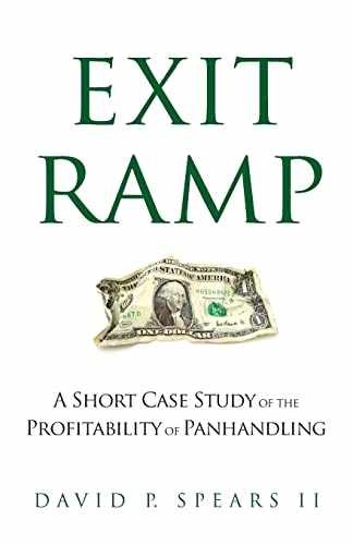 Exit Ramp: A Short Case Study of the - Paperback, by Spears II David - Very Good