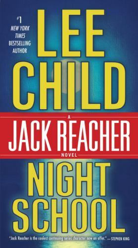 Night School: A Reacher Novel (Jack Reacher), USED-Good, Child, Lee