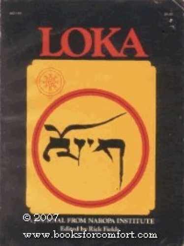 Loka : a journal from Naropa - Paperback, by Fields Rick editor - Very Good