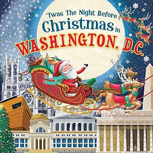 'Twas the Night Before Christmas in Washington, D.C.: A - Hardcover - Very Good