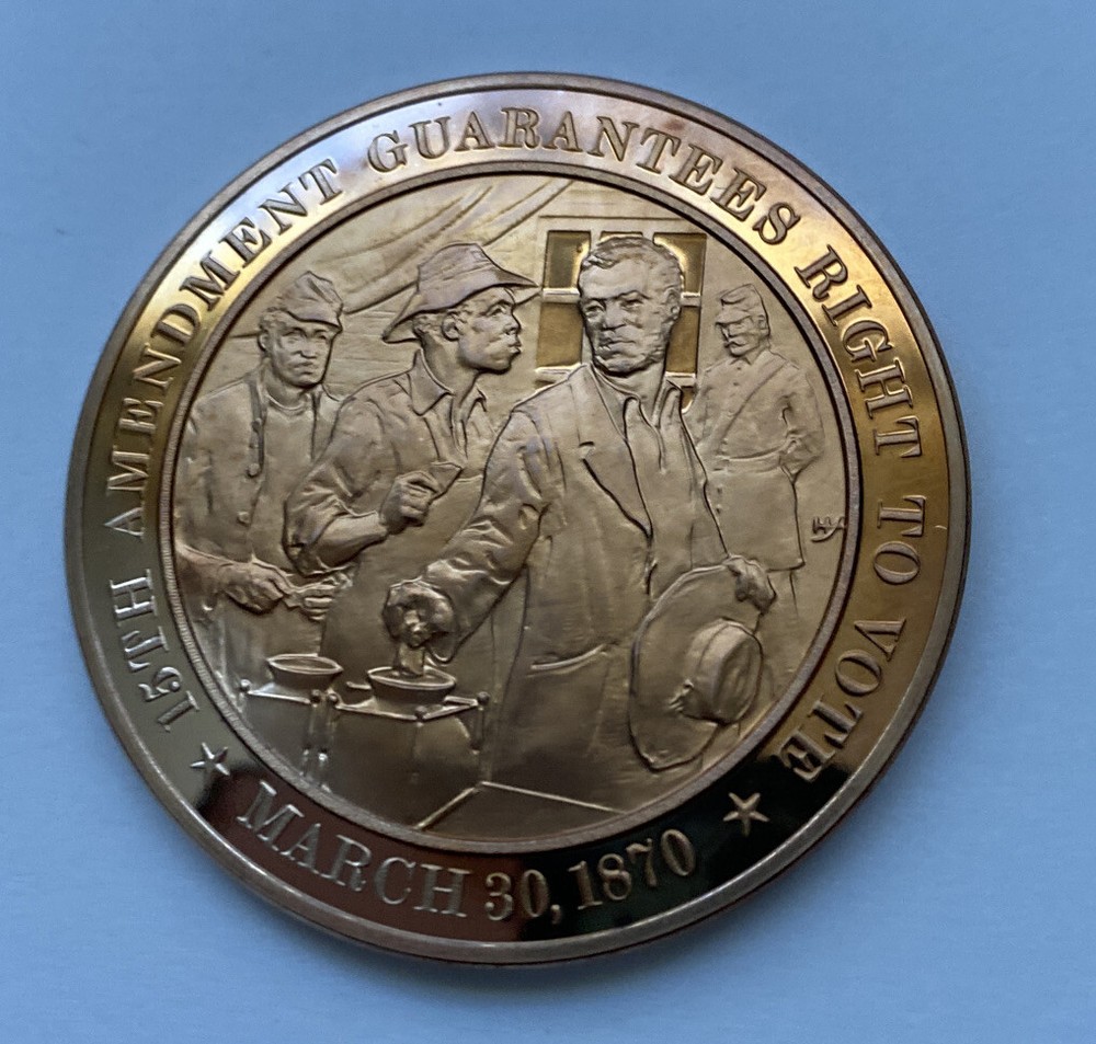 1870 15th Amendment Guarantees Right to Vote Franklin Mint Bronze Coin F1