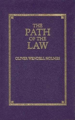 The Path of the Law by Oliver Holmes: Used