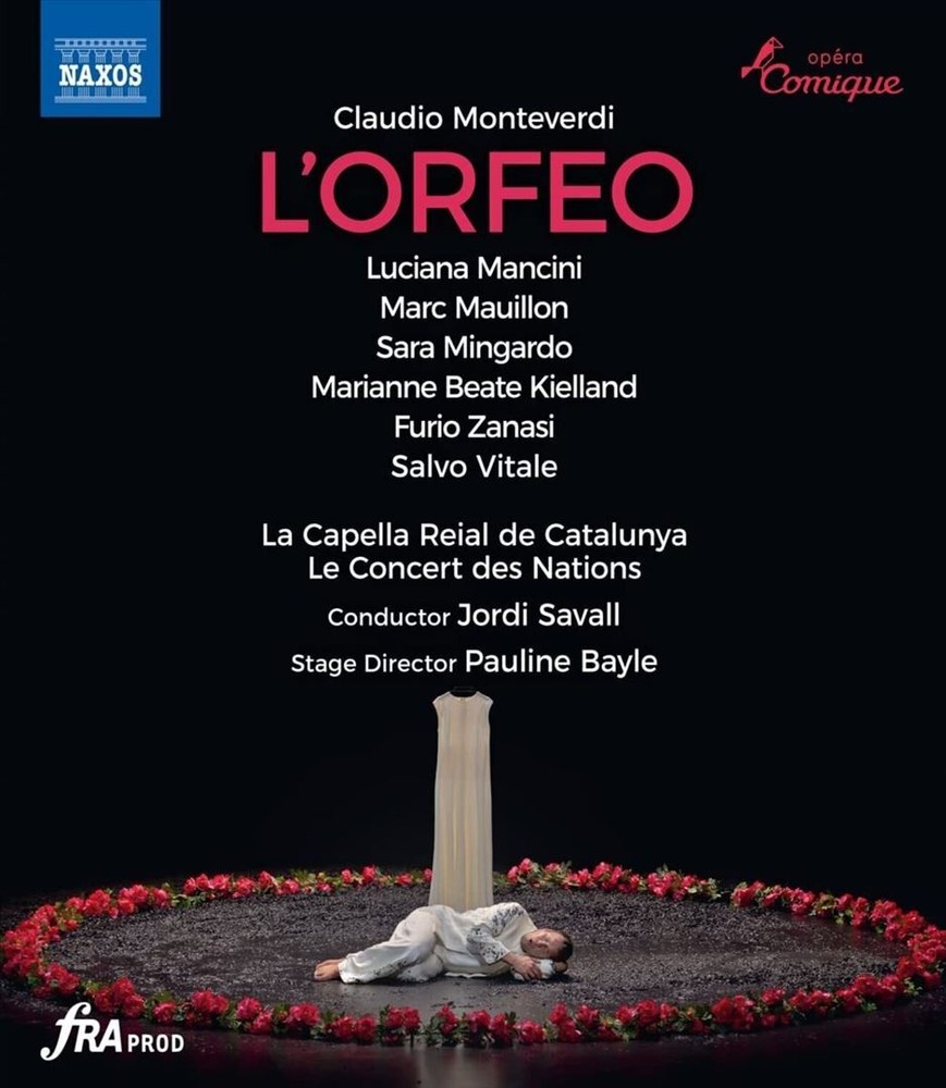 LUCIANA MANCINI MARC MAUILLON JORDI SAVALL Claudio Monteverdi L'Orfeo Video