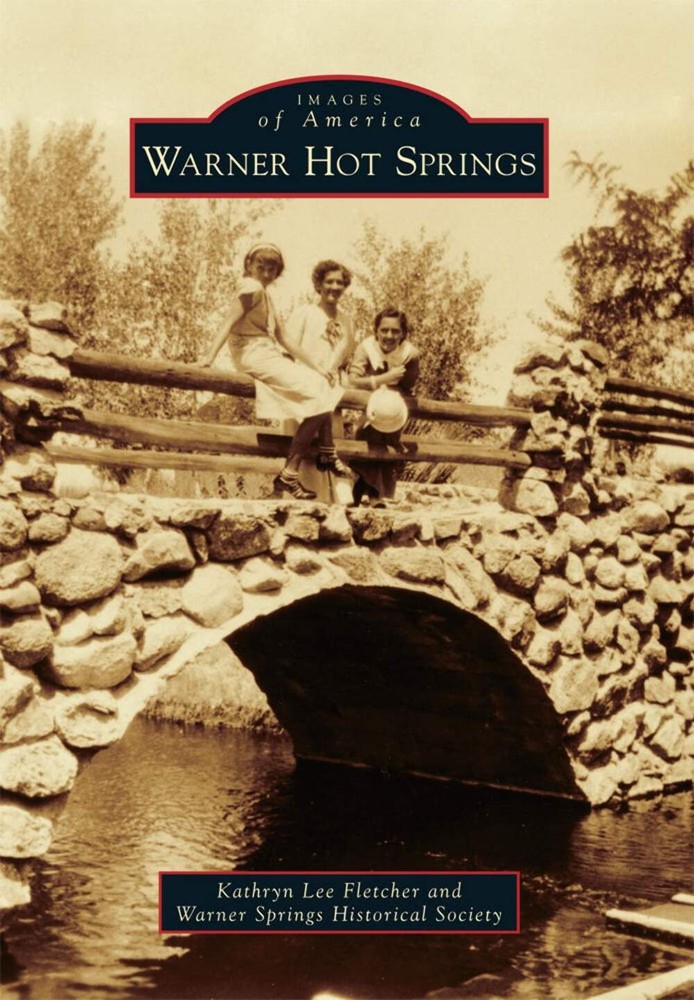 NEW Arcadia Publishing Warner Hot Springs, CA 9781467116763 Images of America Tr