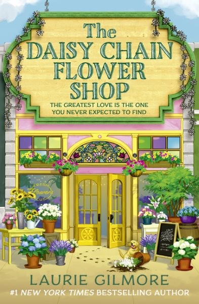 Daisy Chain Flower Shop, Paperback by Gilmore, Laurie, Brand New, Free shippi...